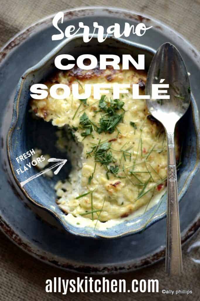 serrano corn soufflé casserole